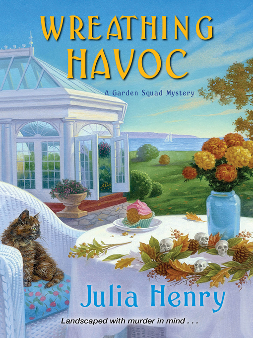 Title details for Wreathing Havoc by Julia Henry - Available